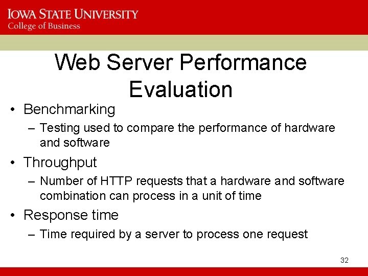 Web Server Performance Evaluation • Benchmarking – Testing used to compare the performance of