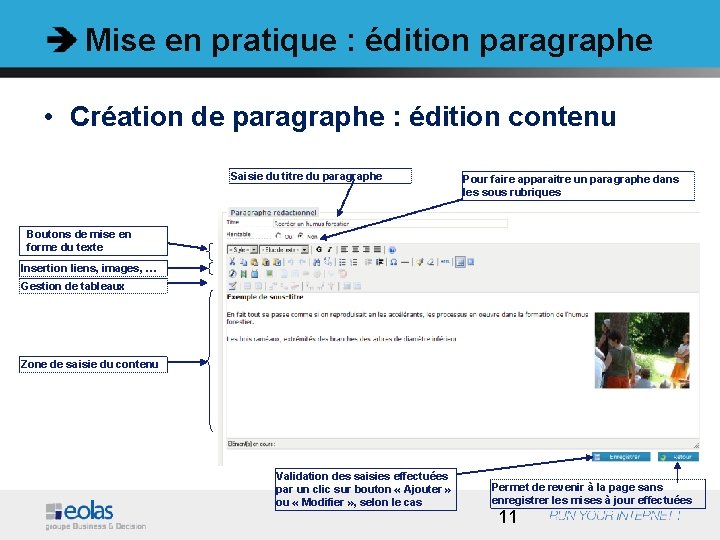 Mise en pratique : édition paragraphe • Création de paragraphe : édition contenu Saisie