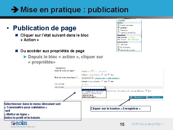 Mise en pratique : publication • Publication de page Cliquer sur l’état suivant dans