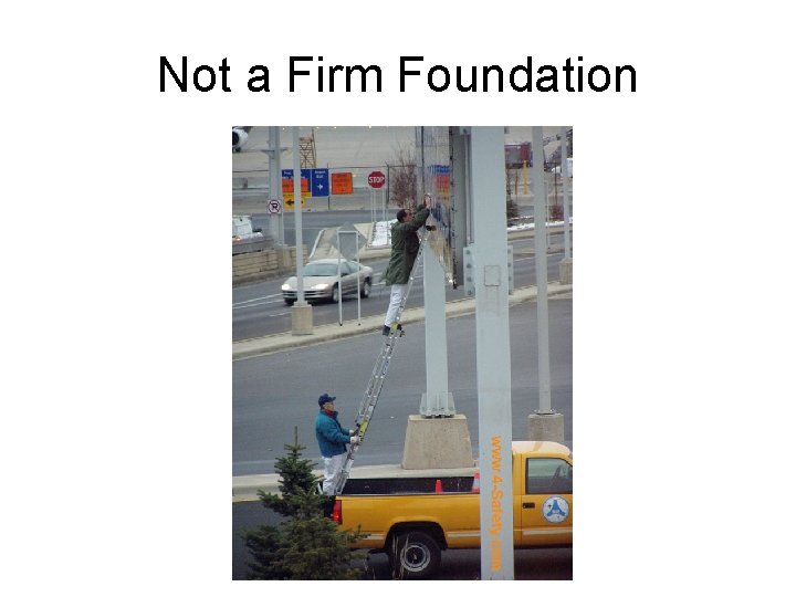 Not a Firm Foundation 