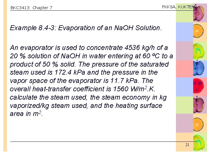 BKC 3413: Chapter 7 FKKSA, KUKTEM Example 8. 4 -3: Evaporation of an Na.