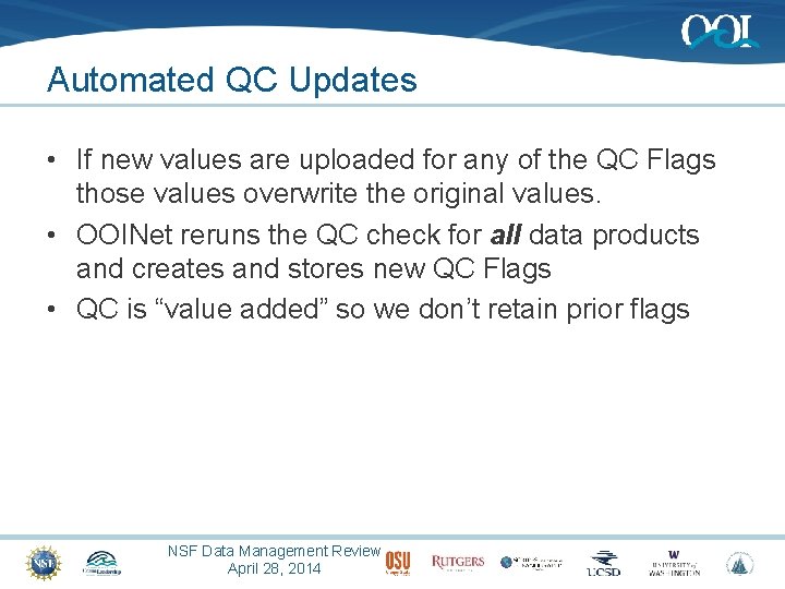 Automated QC Updates • If new values are uploaded for any of the QC