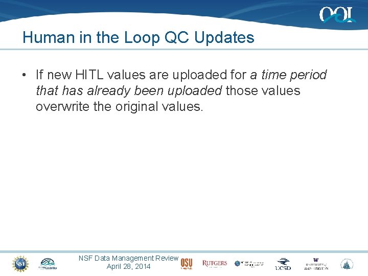 Human in the Loop QC Updates • If new HITL values are uploaded for