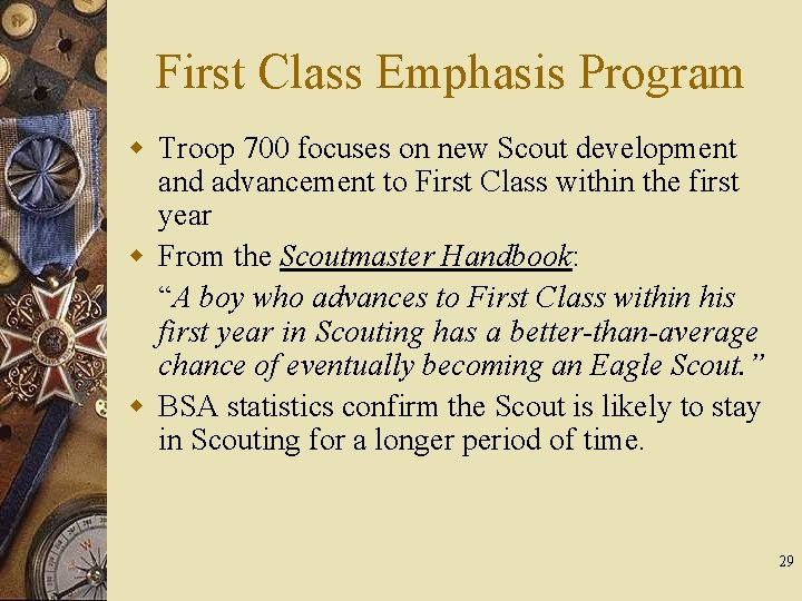 First Class Emphasis Program w Troop 700 focuses on new Scout development and advancement