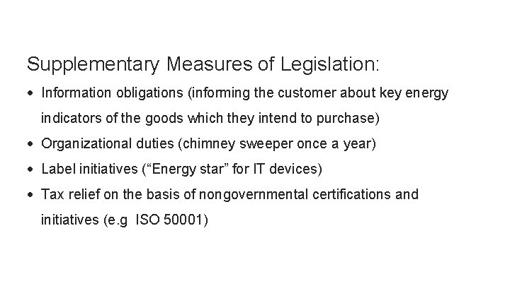 Supplementary Measures of Legislation: Information obligations (informing the customer about key energy indicators of