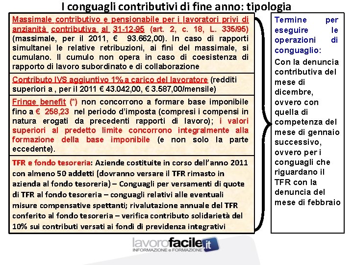 I conguagli contributivi di fine anno: tipologia Massimale contributivo e pensionabile per i lavoratori