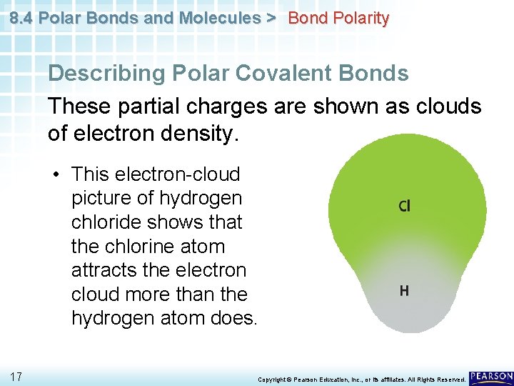 8. 4 Polar Bonds and Molecules > Bond Polarity Describing Polar Covalent Bonds These