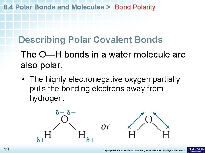 8. 4 Polar Bonds and Molecules > Bond Polarity Describing Polar Covalent Bonds The