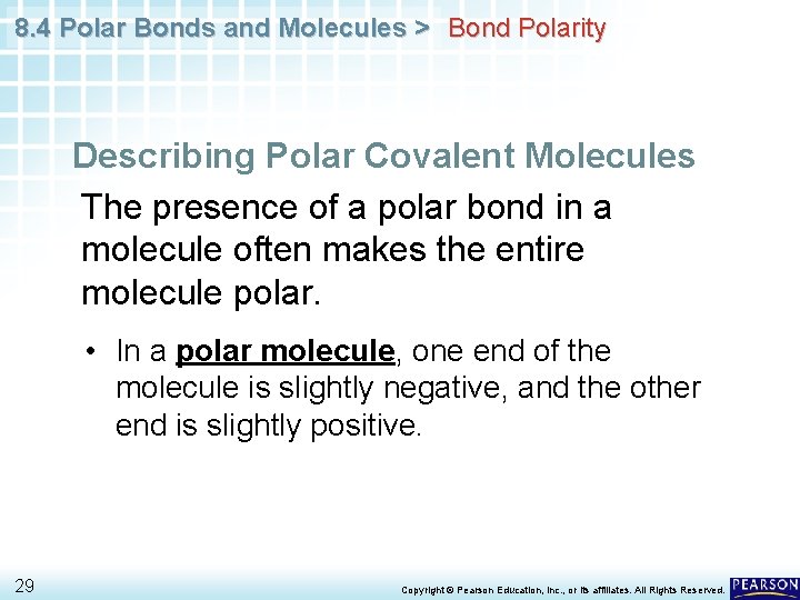 8. 4 Polar Bonds and Molecules > Bond Polarity Describing Polar Covalent Molecules The