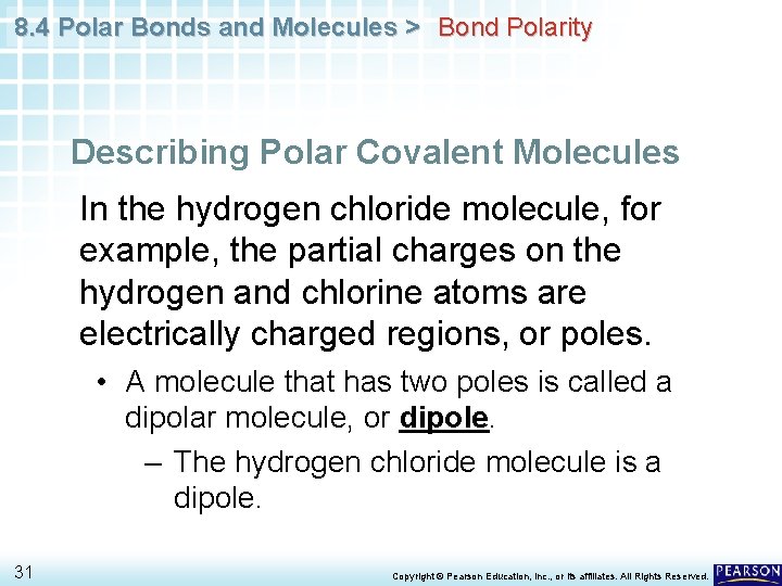 8. 4 Polar Bonds and Molecules > Bond Polarity Describing Polar Covalent Molecules In