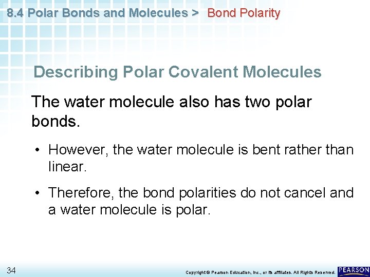 8. 4 Polar Bonds and Molecules > Bond Polarity Describing Polar Covalent Molecules The