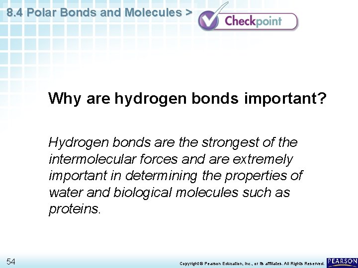 8. 4 Polar Bonds and Molecules > Why are hydrogen bonds important? Hydrogen bonds