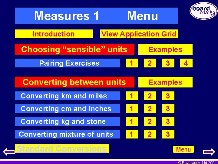 Measures 1 Introduction Menu View Application Grid Choosing “sensible” units Pairing Exercises Examples 1