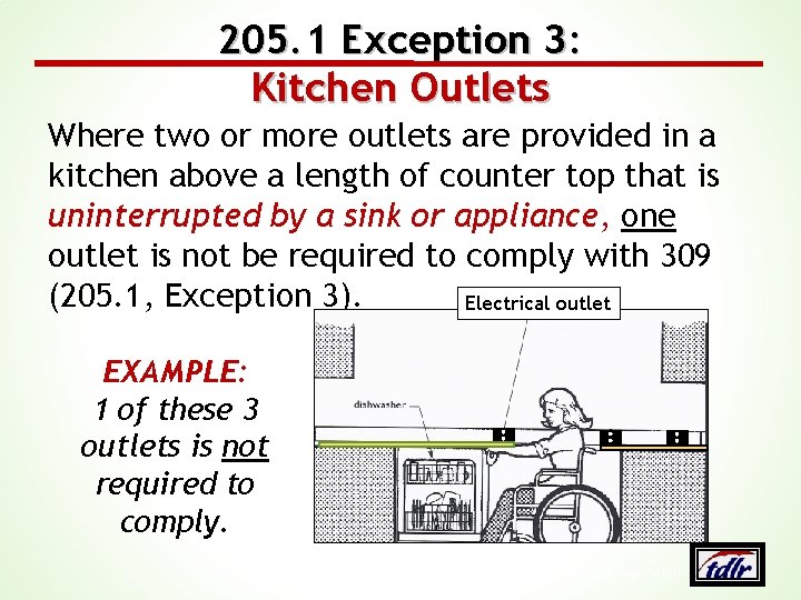 205. 1 Exception 3: Kitchen Outlets Where two or more outlets are provided in