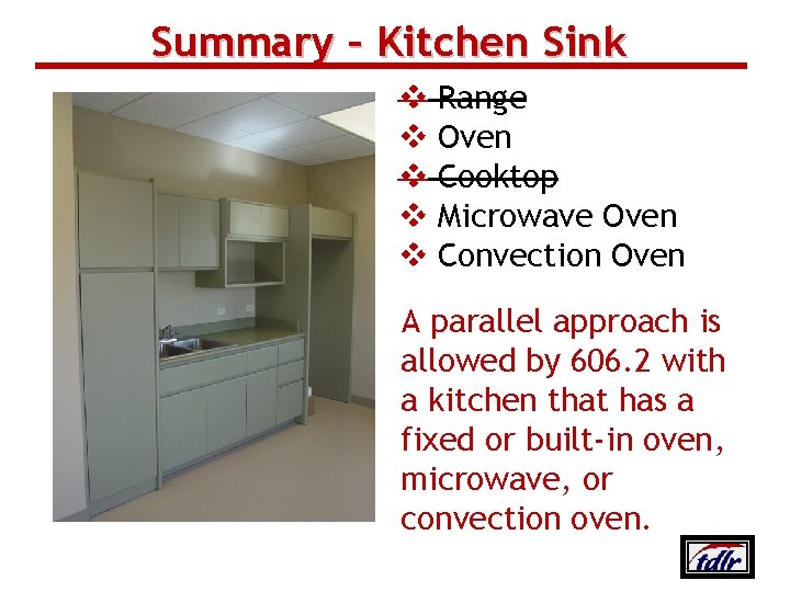 Summary – Kitchen Sink v Range v Oven v Cooktop v Microwave Oven v