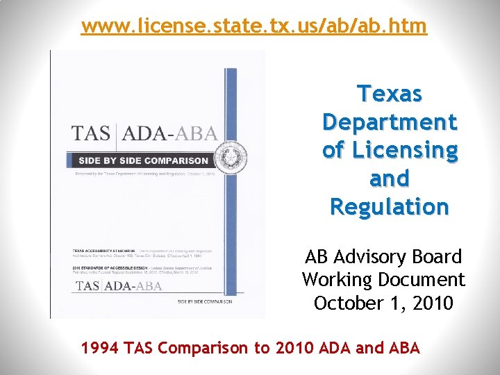 www. license. state. tx. us/ab/ab. htm Texas Department of Licensing and Regulation AB Advisory