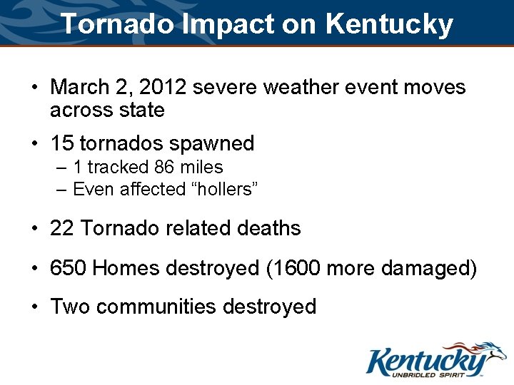 Tornado Impact on Kentucky • March 2, 2012 severe weather event moves across state