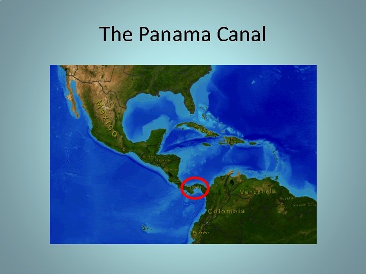 The Panama Canal 