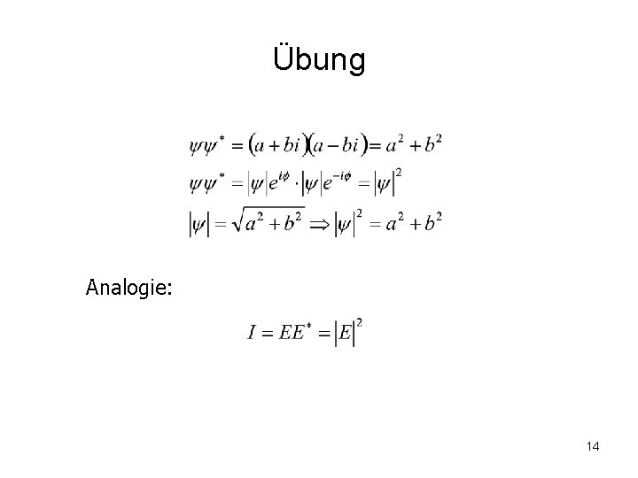 Übung Analogie: 14 