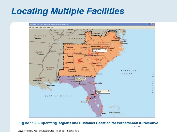 Locating Multiple Facilities Figure 11. 2 – Operating Regions and Customer Location for Witherspoon