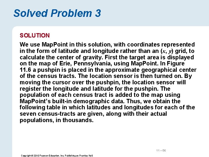 Solved Problem 3 SOLUTION We use Map. Point in this solution, with coordinates represented