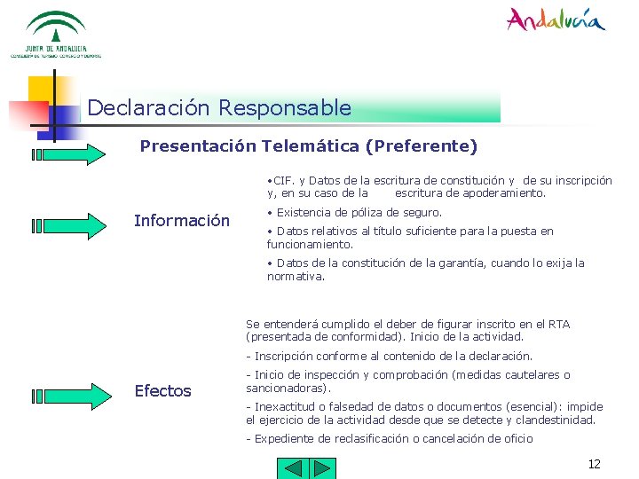 Declaración Responsable Presentación Telemática (Preferente) • CIF. y Datos de la escritura de constitución