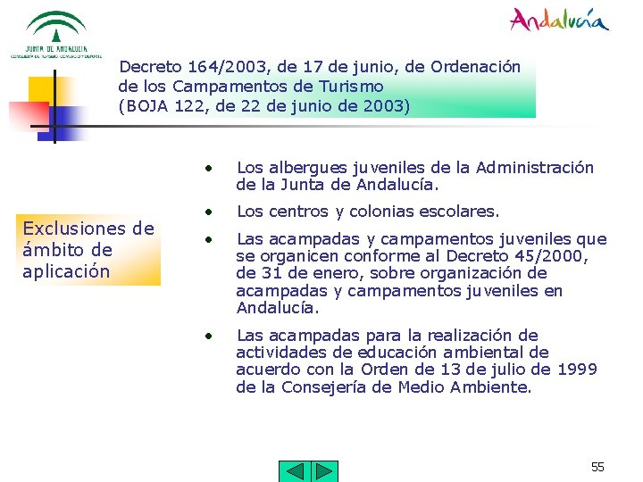 Decreto 164/2003, de 17 de junio, de Ordenación de los Campamentos de Turismo (BOJA