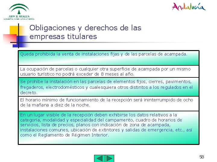 Obligaciones y derechos de las empresas titulares Queda prohibida la venta de instalaciones fijas