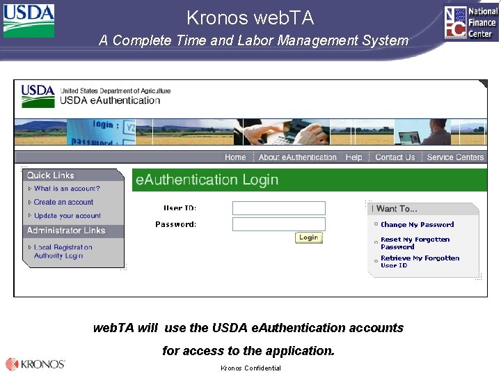 Kronos web. TA A Complete Time and Labor Management System web. TA will use