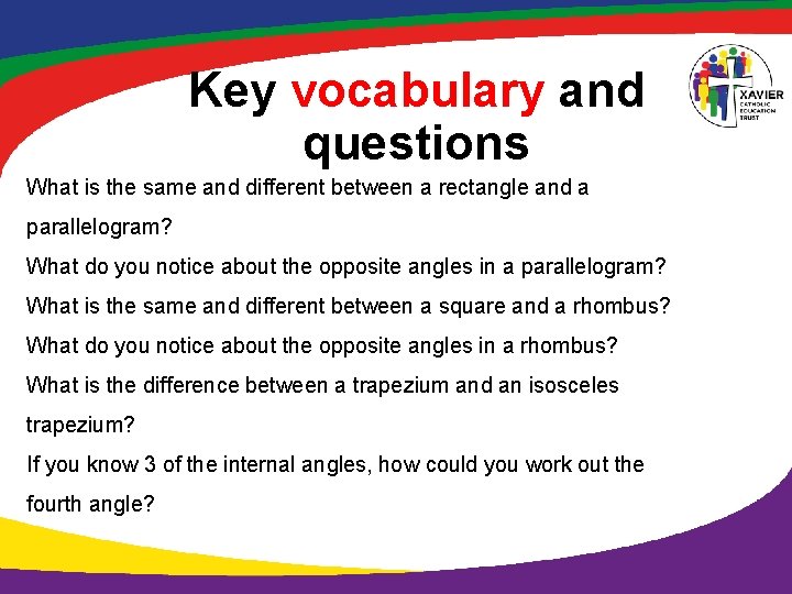 Key vocabulary and questions What is the same and different between a rectangle and