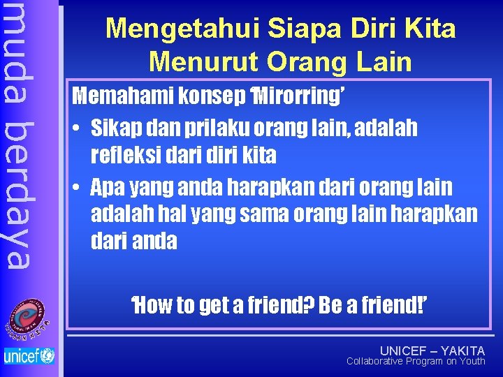 muda berdaya Mengetahui Siapa Diri Kita Menurut Orang Lain Memahami konsep ‘Mirorring’ • Sikap