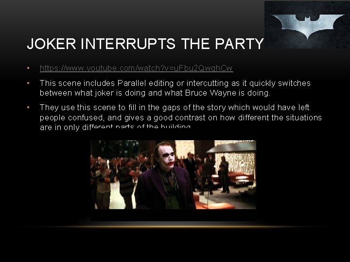 JOKER INTERRUPTS THE PARTY • https: //www. youtube. com/watch? v=u. Fbu 2 Qwqh. Cw