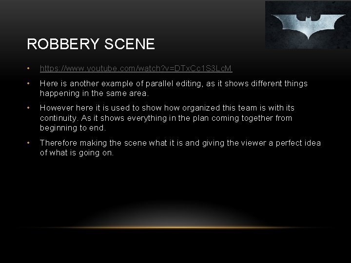 ROBBERY SCENE • https: //www. youtube. com/watch? v=DTx. Cc 1 S 3 Lc. M