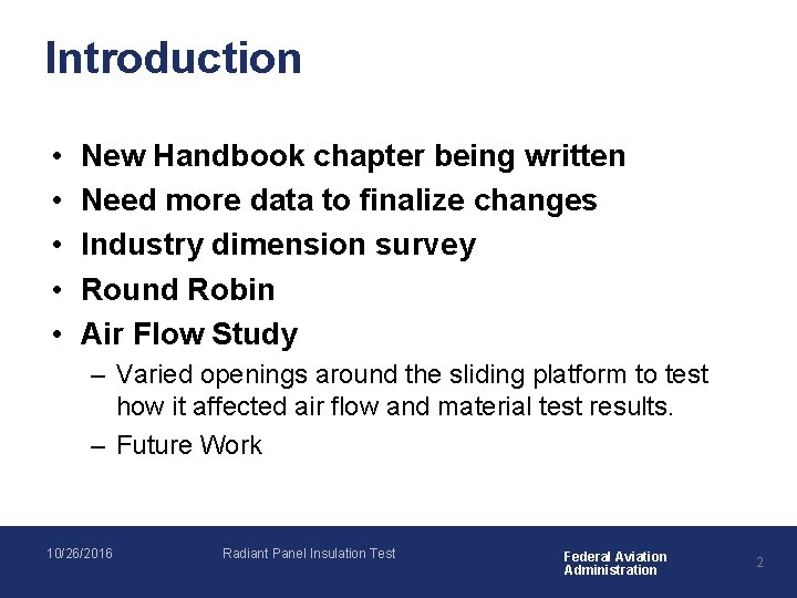 Introduction • • • New Handbook chapter being written Need more data to finalize