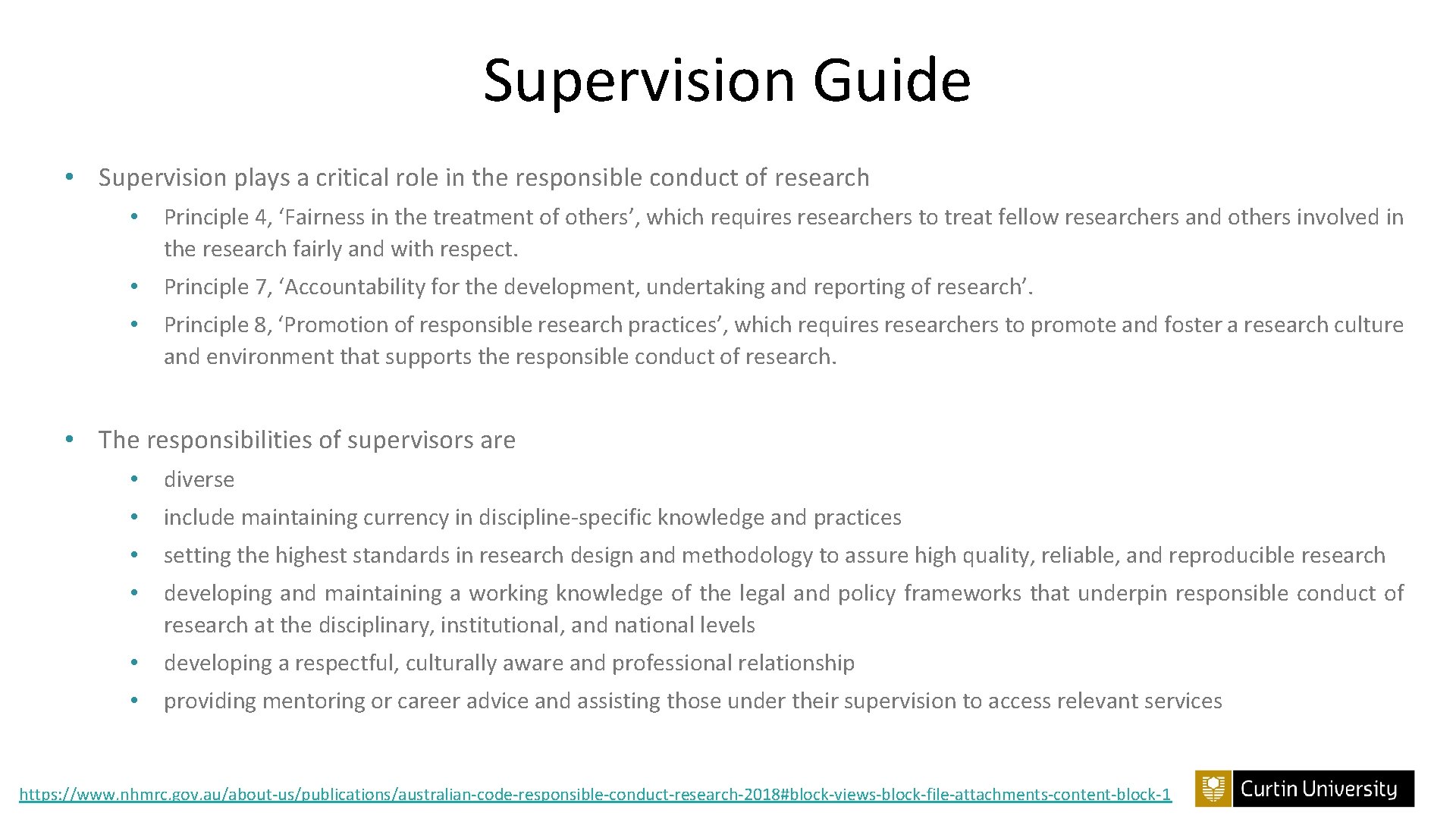 Supervision Guide • Supervision plays a critical role in the responsible conduct of research
