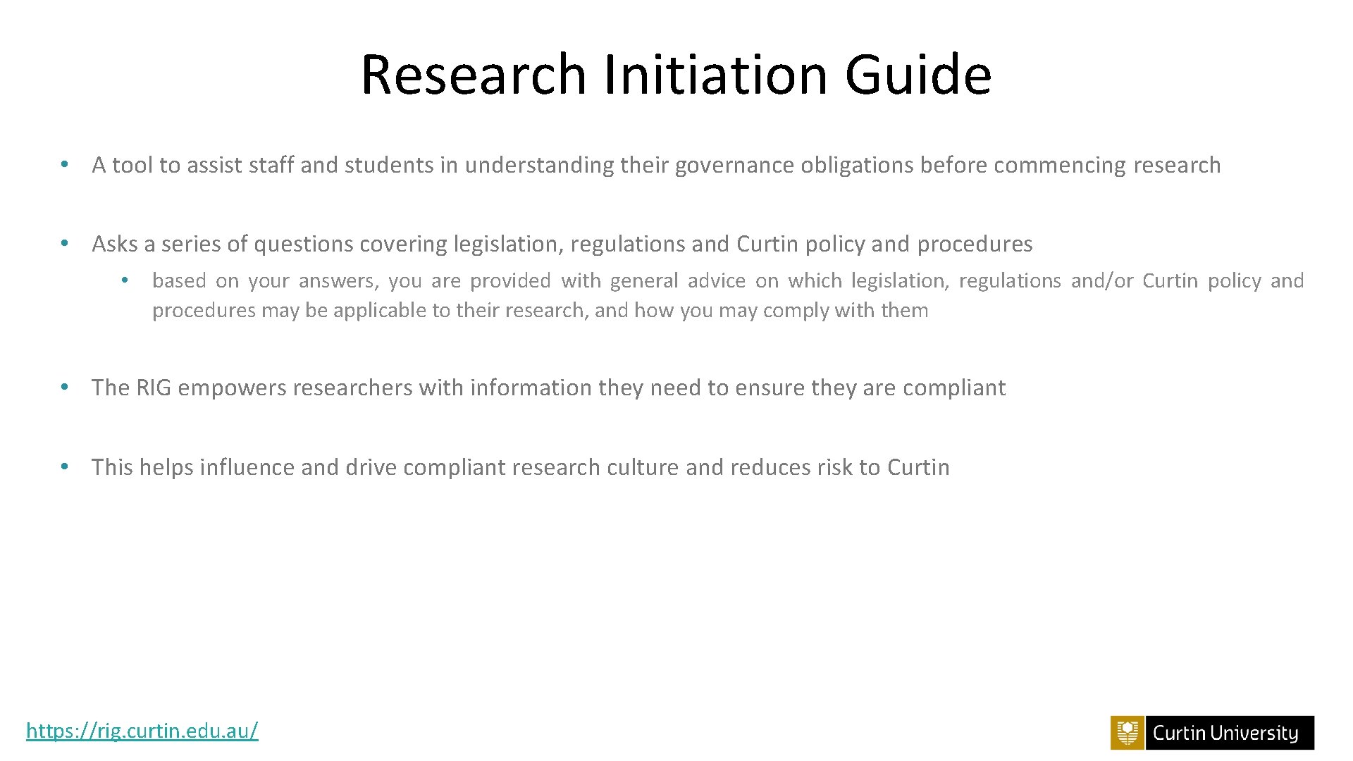 Research Initiation Guide • A tool to assist staff and students in understanding their