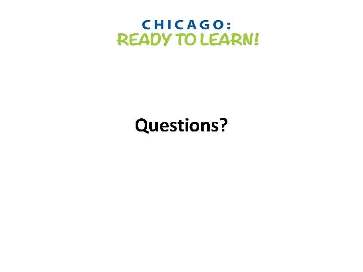 Questions? 