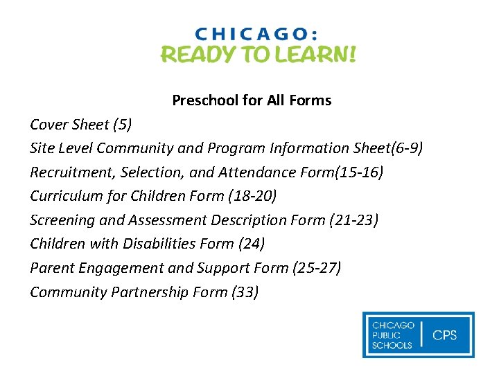 Preschool for All Forms Cover Sheet (5) Site Level Community and Program Information Sheet(6