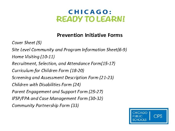 Prevention Initiative Forms Cover Sheet (5) Site Level Community and Program Information Sheet(6 -9)