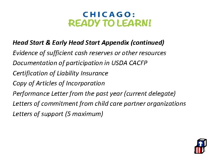 Head Start & Early Head Start Appendix (continued) Evidence of sufficient cash reserves or