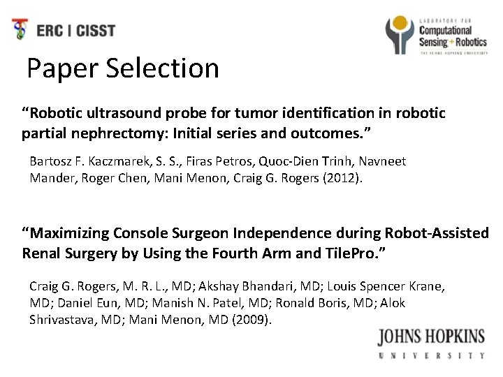 Paper Selection “Robotic ultrasound probe for tumor identification in robotic partial nephrectomy: Initial series