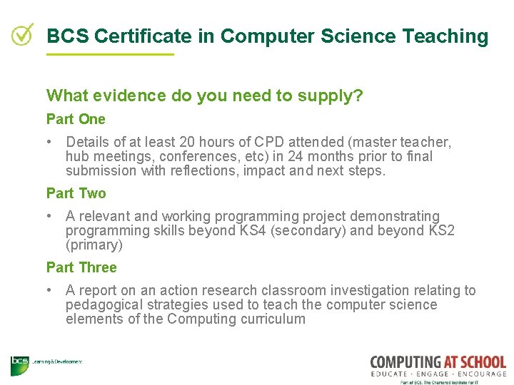BCS Certificate in Computer Science Teaching What evidence do you need to supply? Part