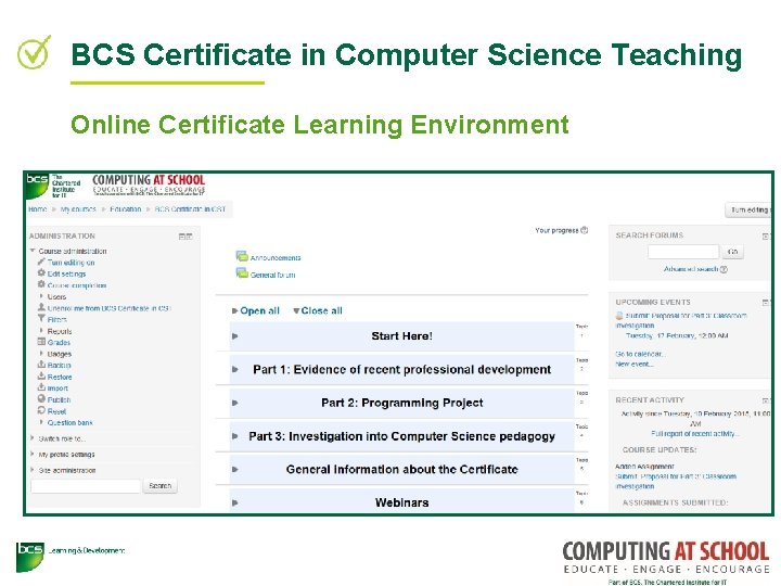 BCS Certificate in Computer Science Teaching Online Certificate Learning Environment 