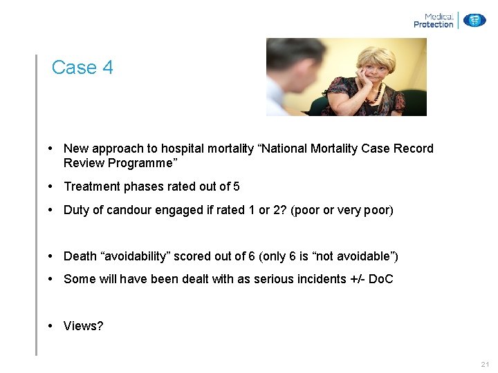 Case 4 • New approach to hospital mortality “National Mortality Case Record Review Programme”