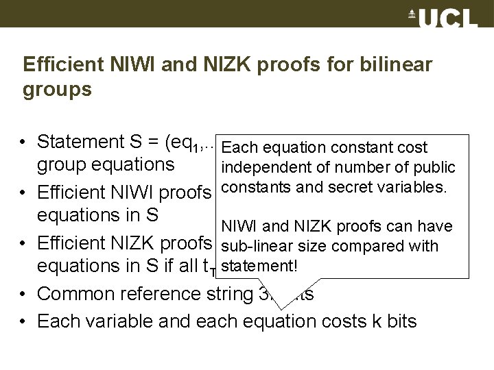 Efficient NIWI and NIZK proofs for bilinear groups • Statement S = (eq 1,