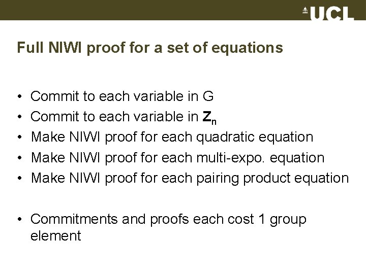 Full NIWI proof for a set of equations • • • Commit to each