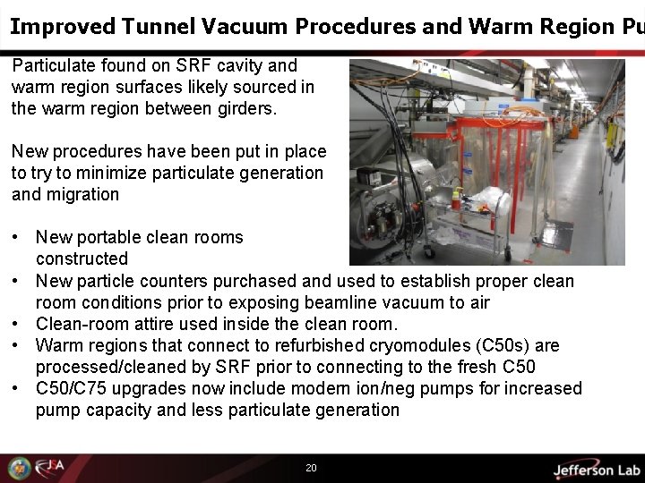 Improved Tunnel Vacuum Procedures and Warm Region Pu Particulate found on SRF cavity and