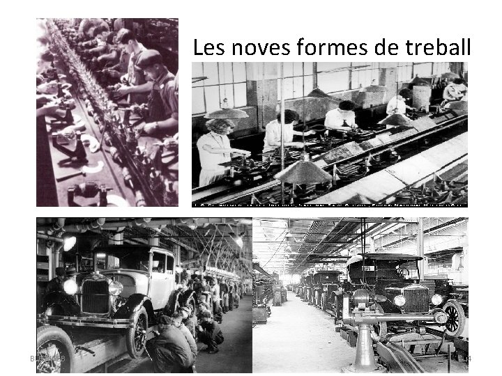 Les noves formes de treball BUXAWEB LA REVOLUCIÓ INDUSTRIAL 54 