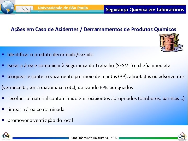 Segurança Química em Laboratórios Ações em Caso de Acidentes / Derramamentos de Produtos Químicos