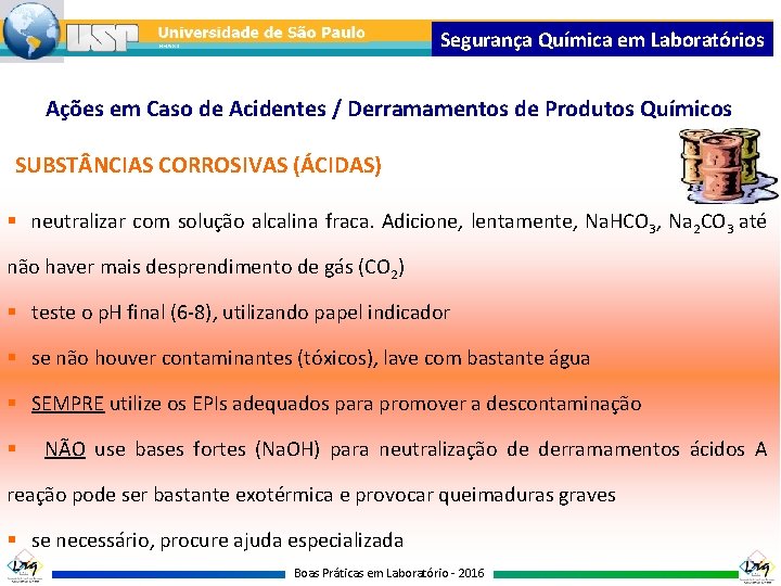 Segurança Química em Laboratórios Ações em Caso de Acidentes / Derramamentos de Produtos Químicos